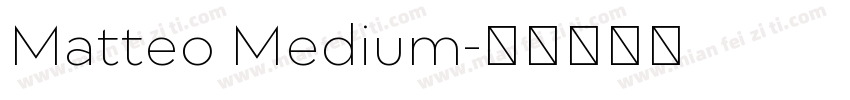 Matteo Medium字体转换